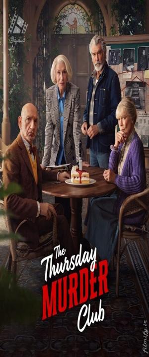 دانلود فیلم باشگاه قتل پنجشنبه The Thursday Murder Club 2025