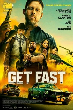 دانلود فیلم سریع باش Get Fast 2024