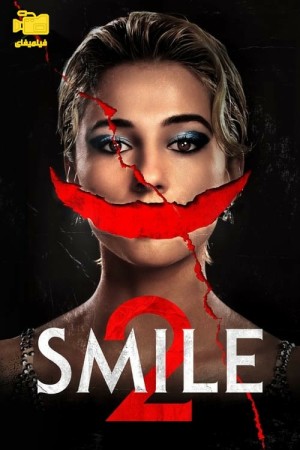 دانلود فیلم لبخند 2 Smile 2 2024