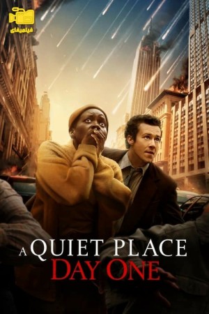 دانلود فیلم یک مکان آرام: روز اول A Quiet Place: Day One 2024