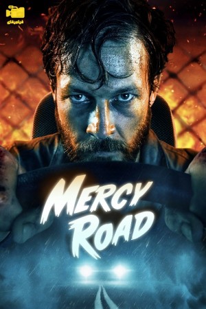 دانلود فیلم جاده بخشش Mercy Road 2023