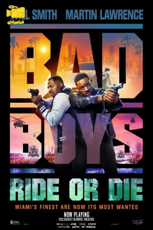 دانلود فیلم پسران بد: بران یا بمیر Bad Boys: Ride or Die 2024