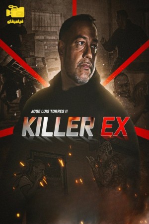 دانلود فیلم عشق کشنده Killer Ex 2024