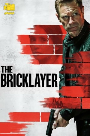 دانلود فیلم آجرچین The Bricklayer 2023