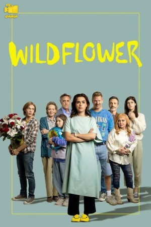 دانلود فیلم گل وحشی Wildflower 2023