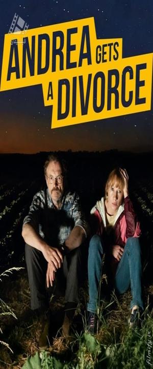 دانلود فیلم آندریا طلاق می‌گیرد Andrea Gets a Divorce 2024