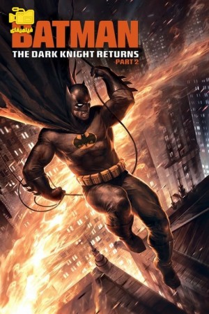 دانلود انیمیشن بتمن: شوالیه تاریکی بازمی‌گردد، قسمت دوم Batman: The Dark Knight Returns, Part 2 2013