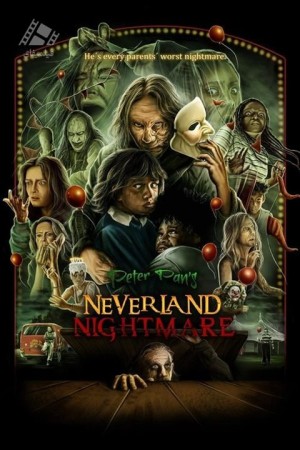 دانلود فیلم کابوس پیتر پن در ناکجا‌آباد Peter Pan's Neverland Nightmare 2025