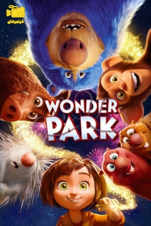 دانلود انیمیشن پارک شگفت‌انگیز Wonder Park 2019