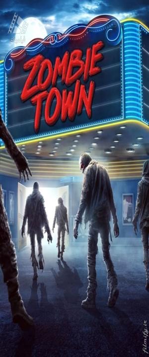 دانلود فیلم شهر زامبی Zombie Town 2023