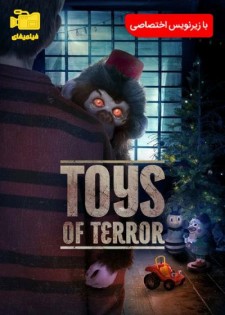دانلود فیلم اسباب بازی های رعب آور Toys of Terror 2020