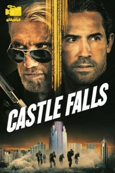 دانلود فیلم قلعه سقوط می کند Castle Falls 2021