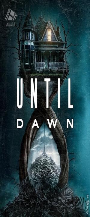 دانلود فیلم آنتیل داون Until Dawn 2025