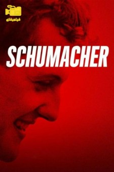 دانلود مستند شوماخر Schumacher 2021