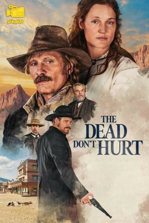 دانلود فیلم مرده ها صدمه نمی بینند The Dead Don't Hurt 2024