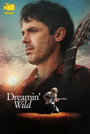 دانلود فیلم رویاپردازی محال Dreamin' Wild 2023