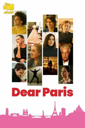 دانلود فیلم پاریس عزیز Dear Paris 2024