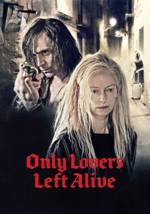 دانلود فیلم تنها عاشقان زنده ماندند Only Lovers Left Alive 2013