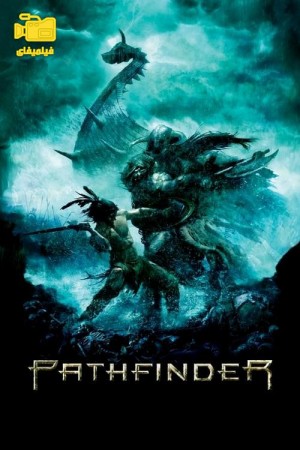 دانلود فیلم رهجو Pathfinder 2007