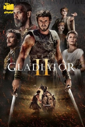 دانلود فیلم گلادیاتور 2 Gladiator II 2024