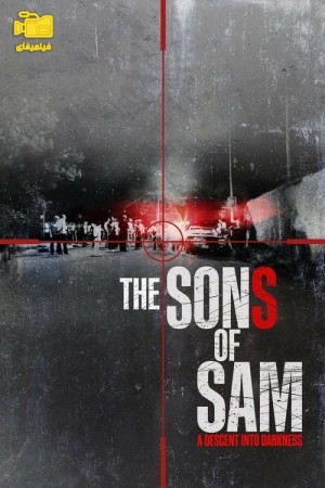 دانلود سریال مستند پسران سم The Sons of Sam: A Descent Into Darkness 2021