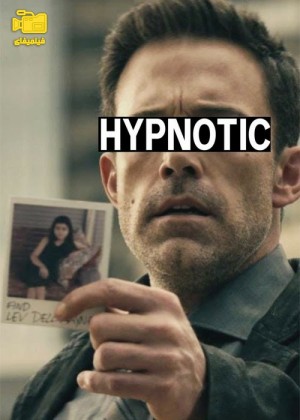 دانلود فیلم هیپنوتیک Hypnotic 2023