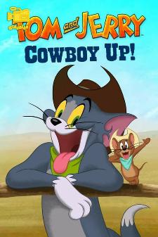 دانلود انیمیشن تام و جری گاوچران Tom and Jerry Cowboy Up! 2022